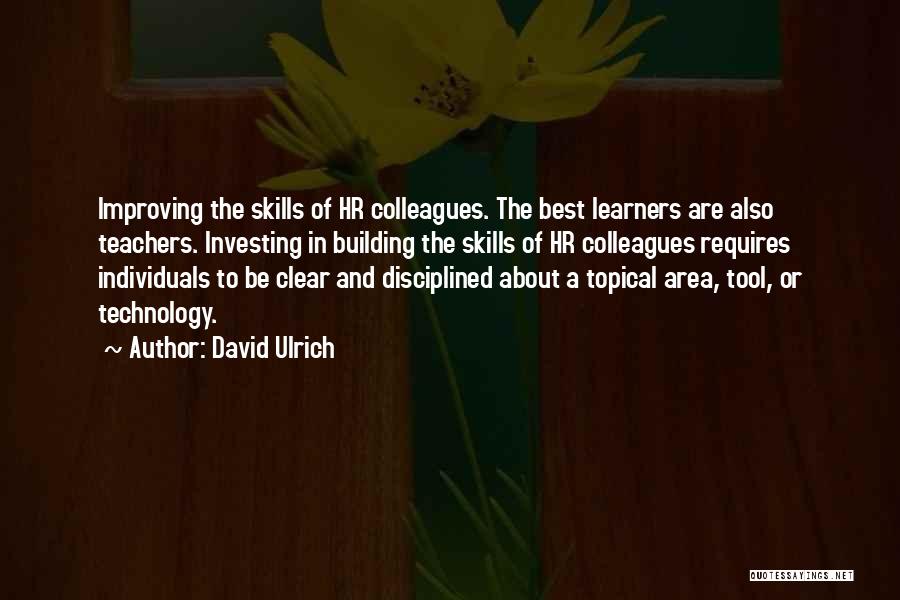 Best Teachers Quotes By David Ulrich