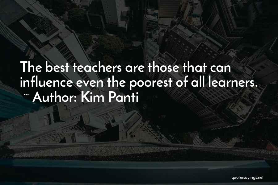 Best Teachers Quotes By Kim Panti