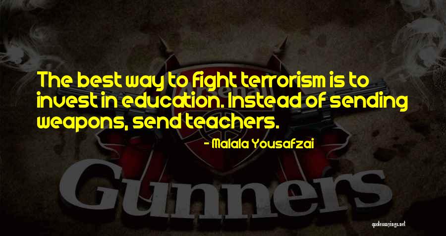 Best Teachers Quotes By Malala Yousafzai