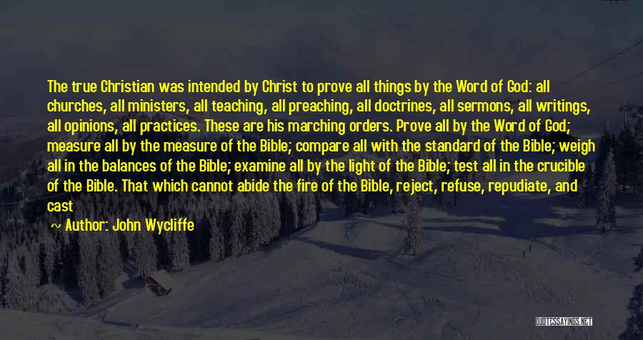 Best Teaching Practices Quotes By John Wycliffe