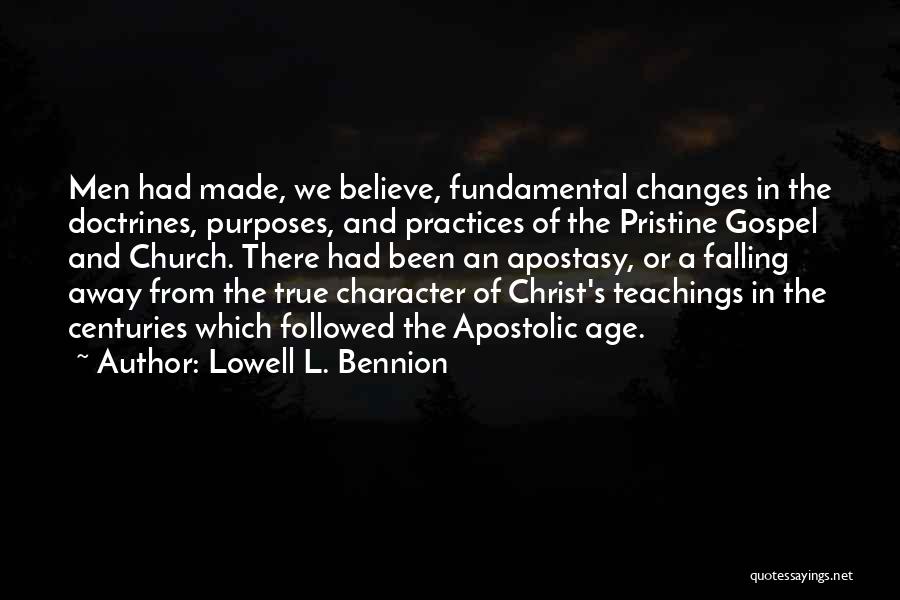 Best Teaching Practices Quotes By Lowell L. Bennion
