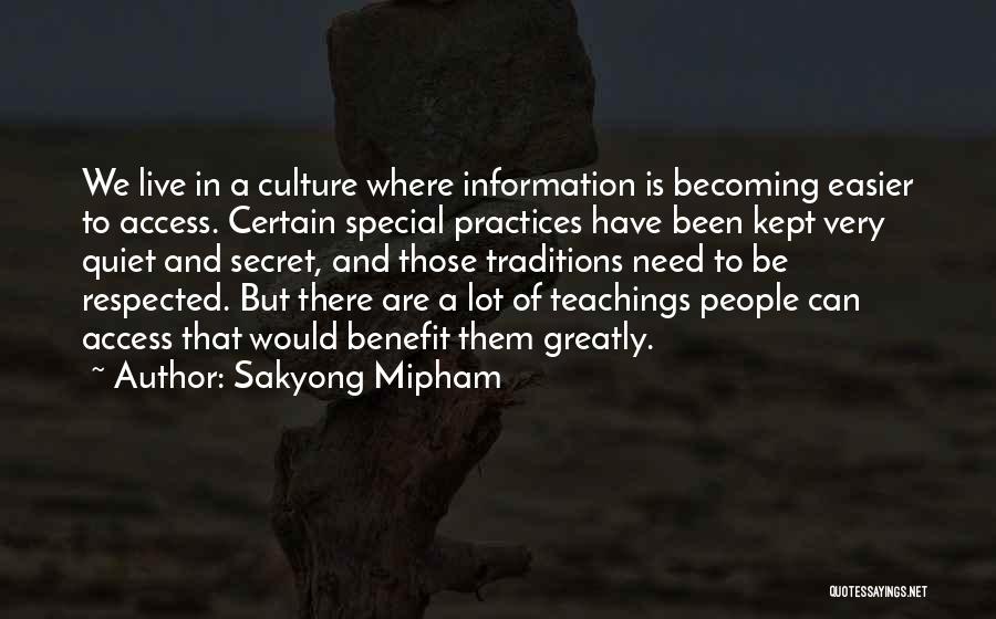 Best Teaching Practices Quotes By Sakyong Mipham