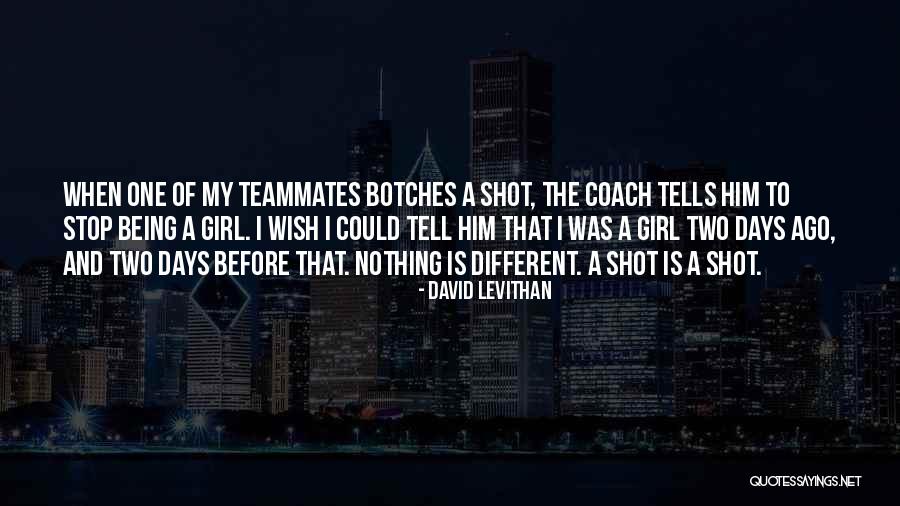 Best Teammates Quotes By David Levithan Best Teammates Quotes By David Levithan
