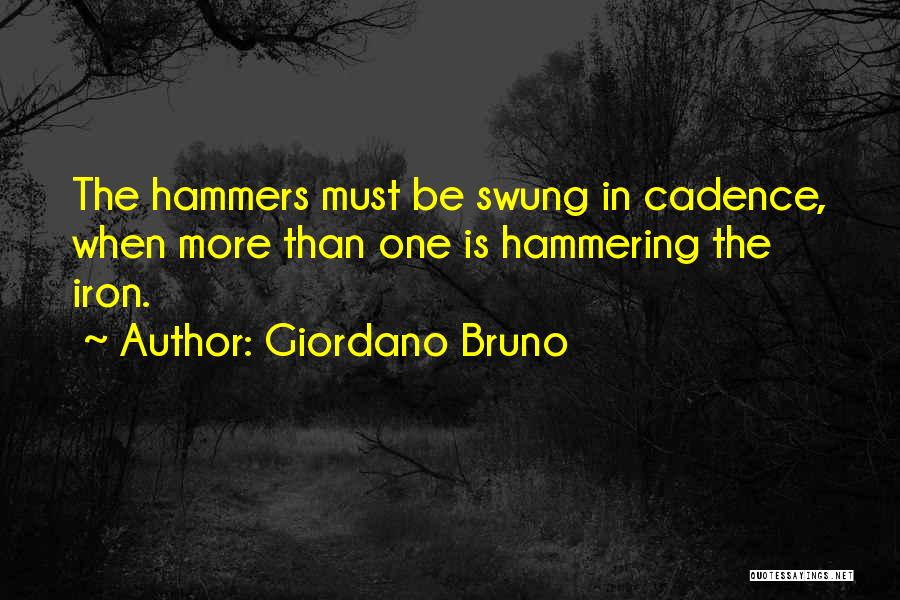 Best Teamwork Quotes By Giordano Bruno