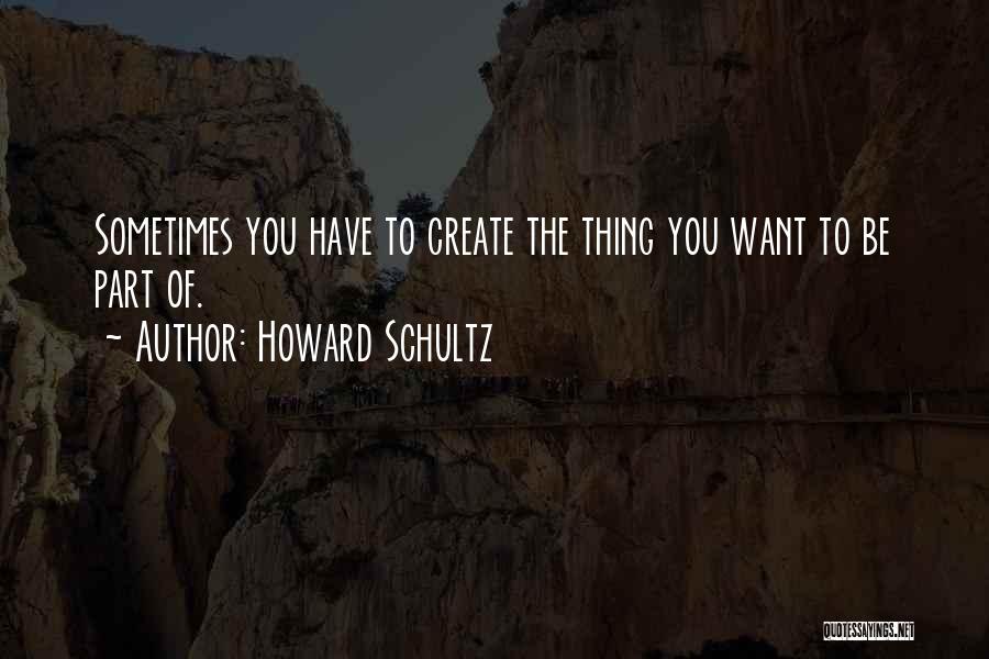 Best Teamwork Quotes By Howard Schultz