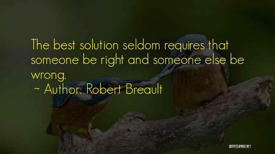 Best Teamwork Quotes By Robert Breault