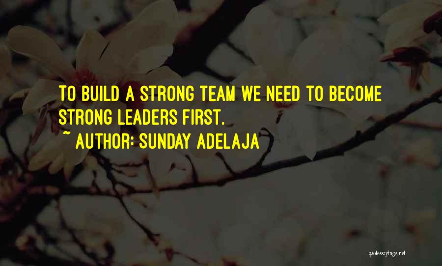 Best Teamwork Quotes By Sunday Adelaja