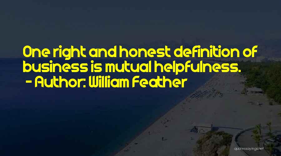 Best Teamwork Quotes By William Feather