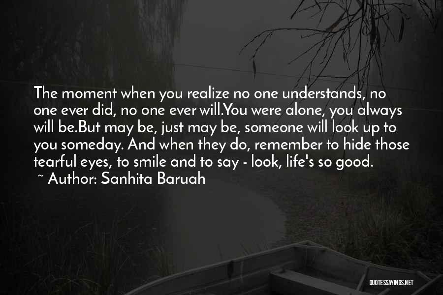 Best Tearful Quotes By Sanhita Baruah