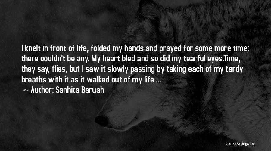 Best Tearful Quotes By Sanhita Baruah