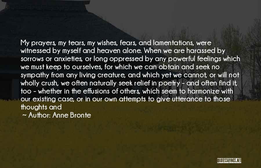 Best Tears For Fears Quotes By Anne Bronte