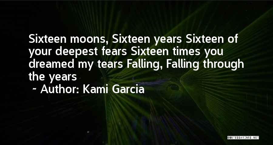 Best Tears For Fears Quotes By Kami Garcia