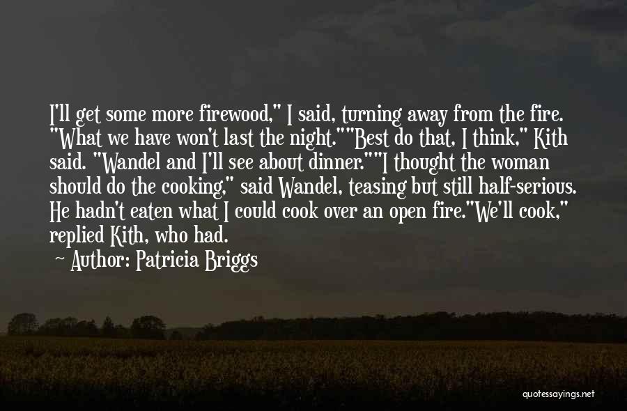 Best Teasing Quotes By Patricia Briggs