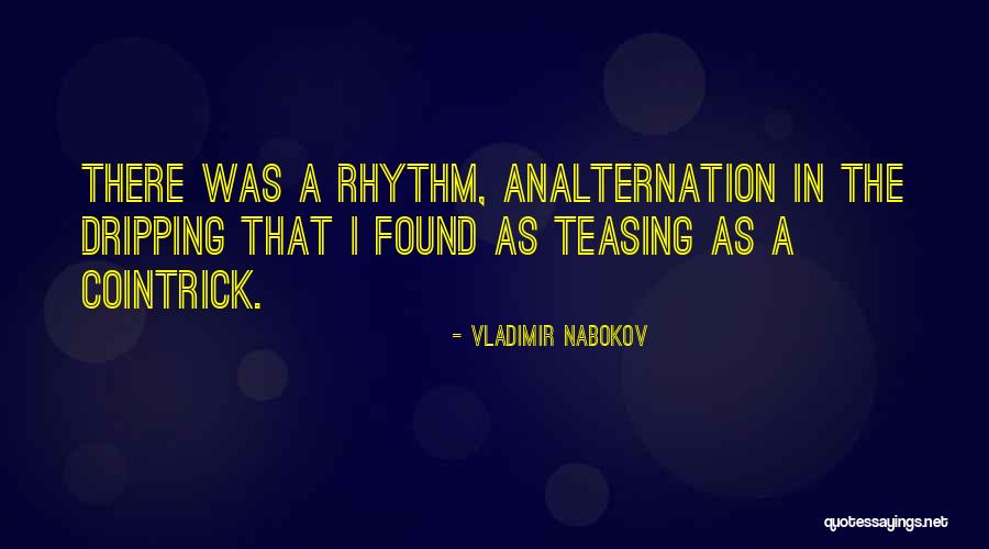 Best Teasing Quotes By Vladimir Nabokov