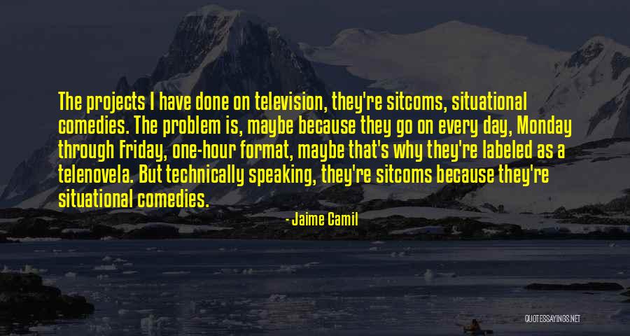 Best Telenovela Quotes By Jaime Camil Best Telenovela Quotes By Jaime Camil