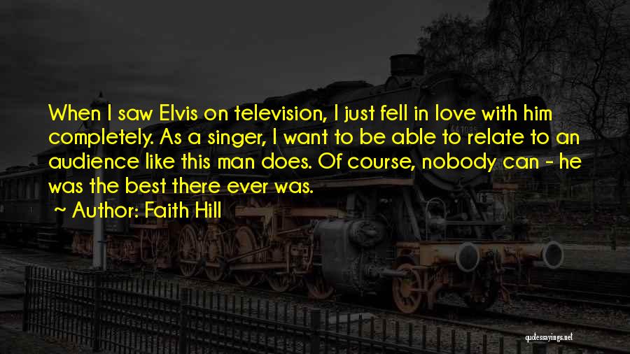 Best Television Quotes By Faith Hill