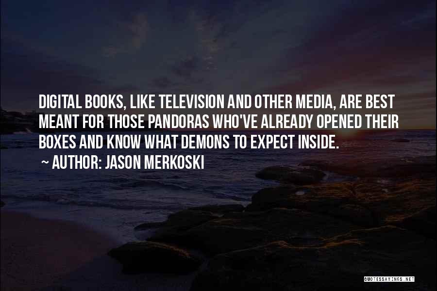 Best Television Quotes By Jason Merkoski