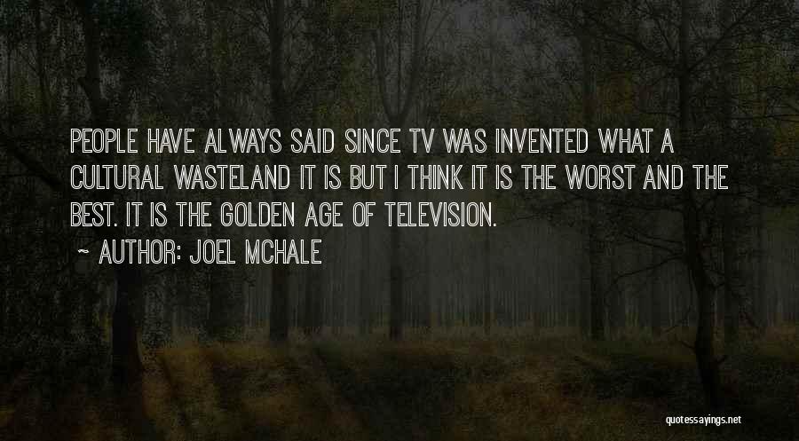 Best Television Quotes By Joel McHale