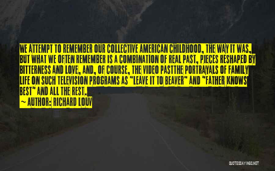 Best Television Quotes By Richard Louv