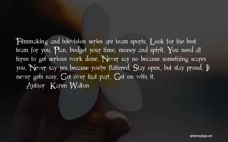 Best Television Series Quotes By Karen Walton