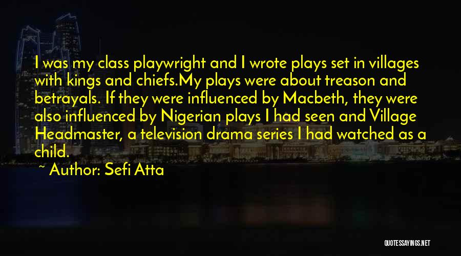 Best Television Series Quotes By Sefi Atta