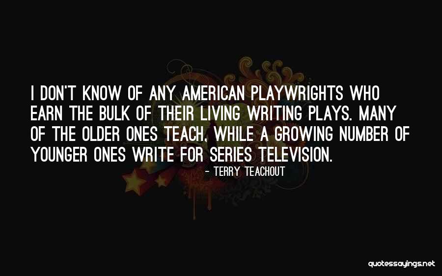 Best Television Series Quotes By Terry Teachout