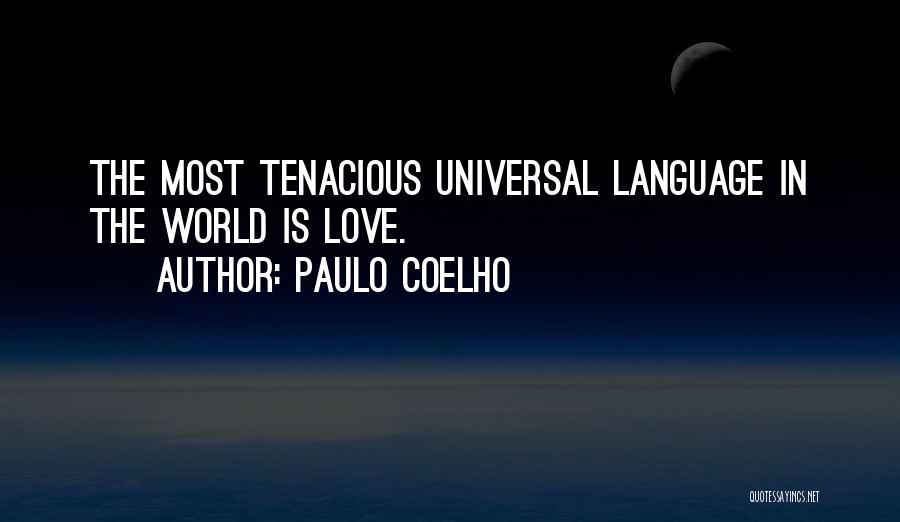 Best Tenacious D Quotes By Paulo Coelho