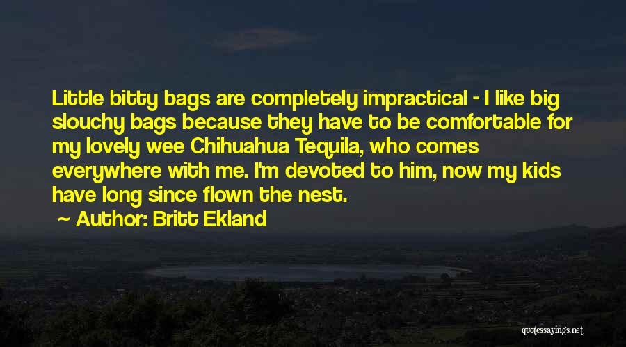 Best Tequila Quotes By Britt Ekland