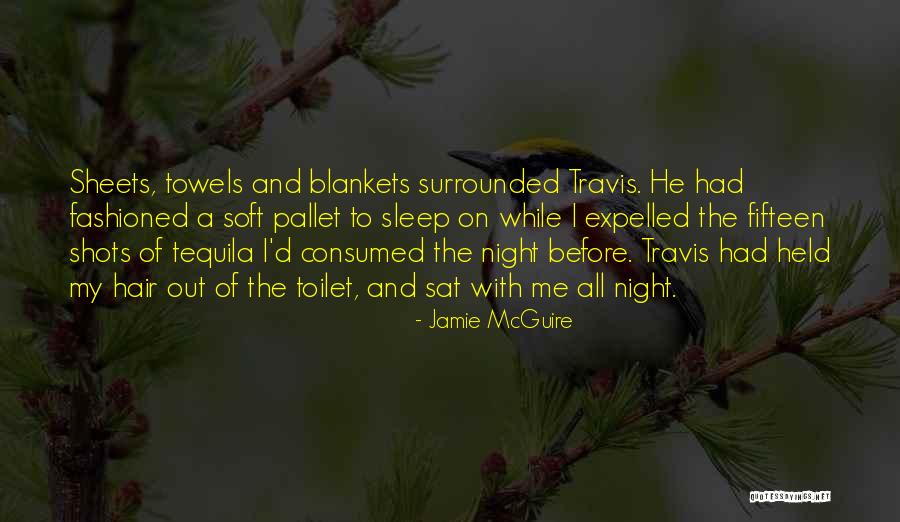 Best Tequila Quotes By Jamie McGuire