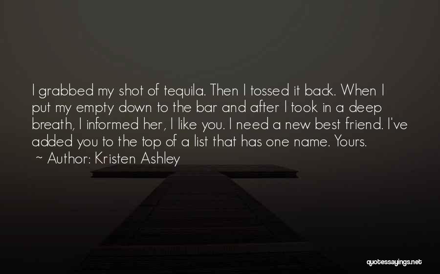 Best Tequila Quotes By Kristen Ashley