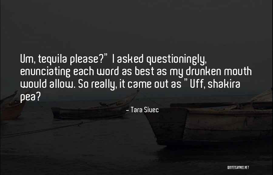 Best Tequila Quotes By Tara Sivec Best Tequila Quotes By Tara Sivec