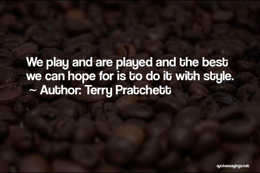 Best Terry Pratchett Quotes By Terry Pratchett