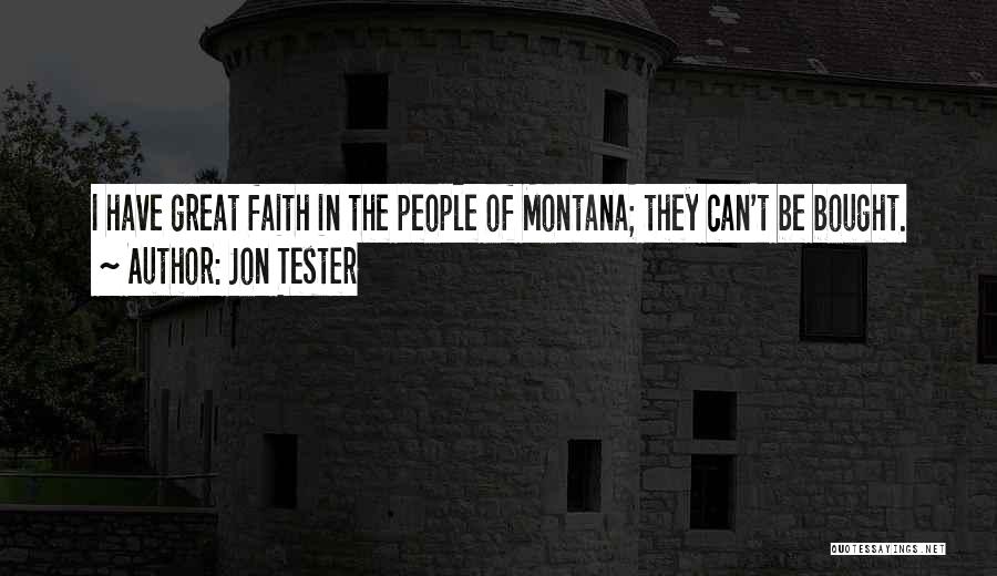 Best Tester Quotes By Jon Tester