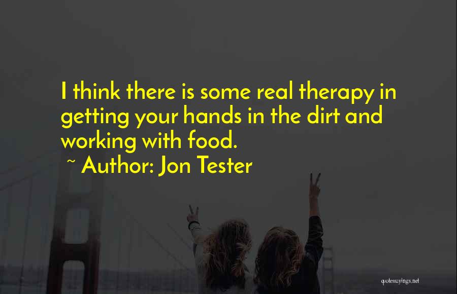 Best Tester Quotes By Jon Tester