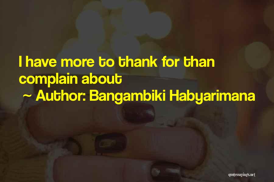 Best Thank You Notes Quotes By Bangambiki Habyarimana