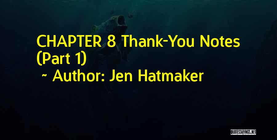 Best Thank You Notes Quotes By Jen Hatmaker