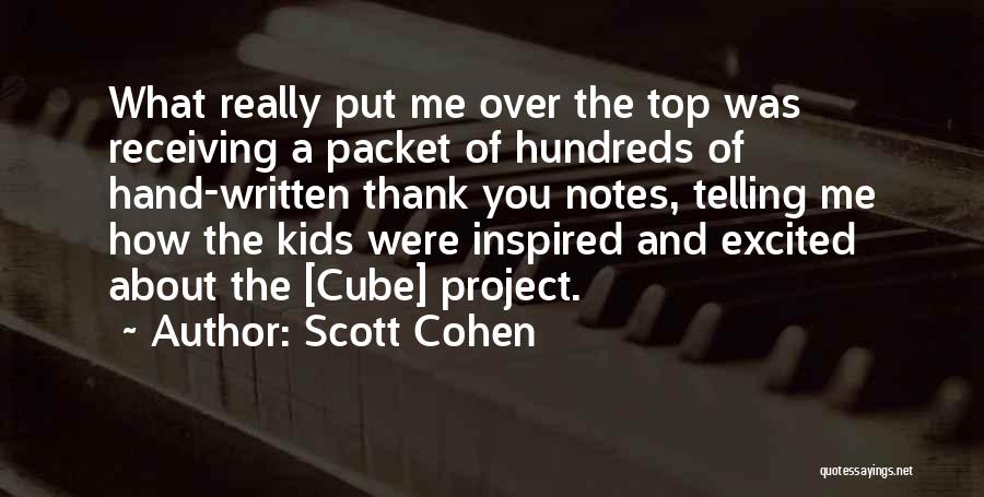 Best Thank You Notes Quotes By Scott Cohen