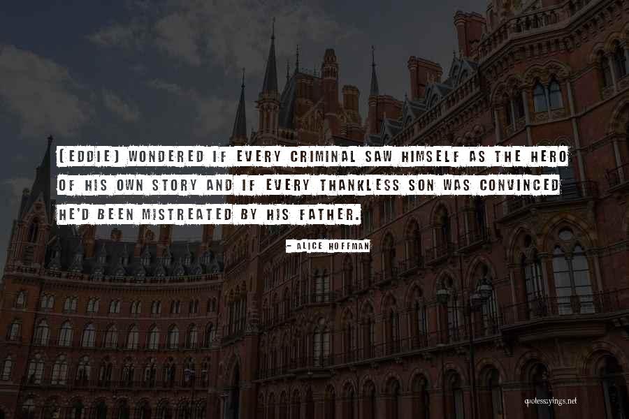 Best Thankless Quotes By Alice Hoffman Best Thankless Quotes By Alice Hoffman