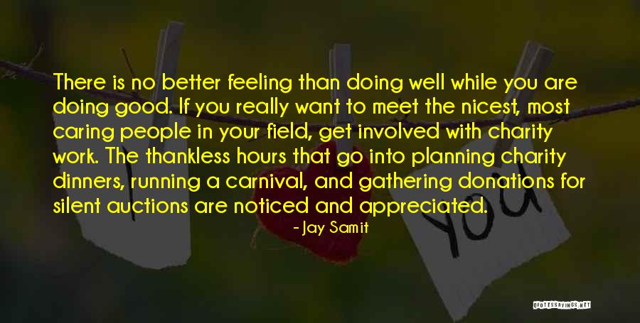 Best Thankless Quotes By Jay Samit