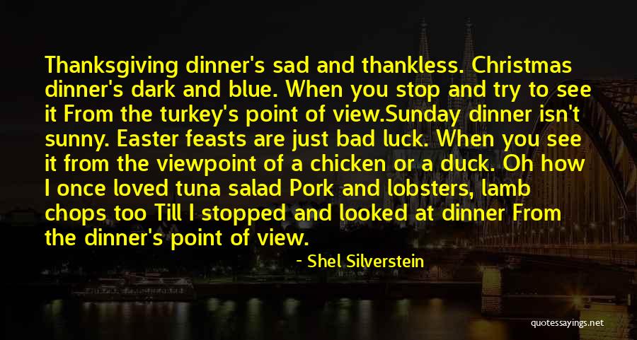 Best Thankless Quotes By Shel Silverstein