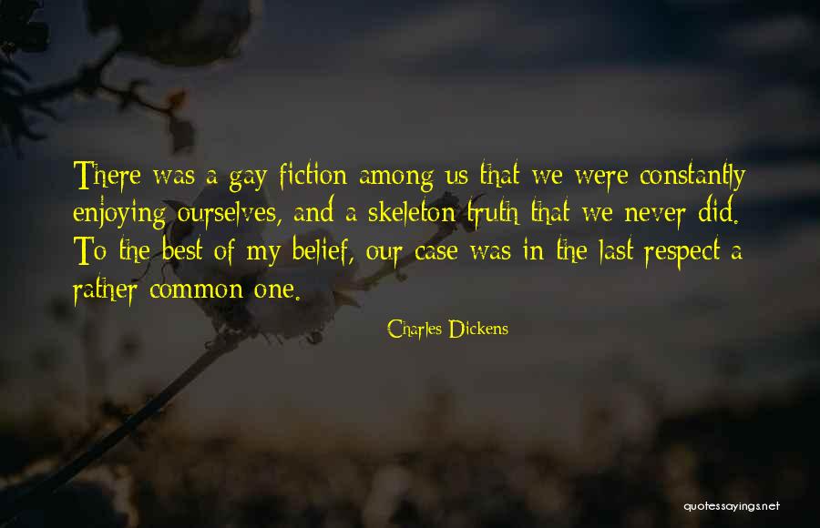 Best The Last Of Us Quotes By Charles Dickens Best The Last Of Us Quotes By Charles Dickens