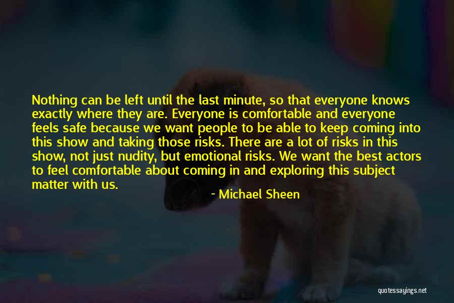 Best The Last Of Us Quotes By Michael Sheen Best The Last Of Us Quotes By Michael Sheen