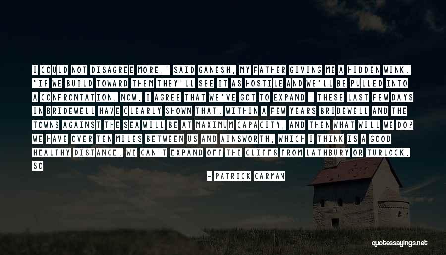 Best The Last Of Us Quotes By Patrick Carman Best The Last Of Us Quotes By Patrick Carman