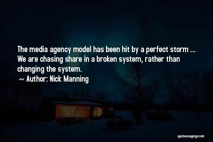 Best The Perfect Storm Quotes By Nick Manning Best The Perfect Storm Quotes By Nick Manning