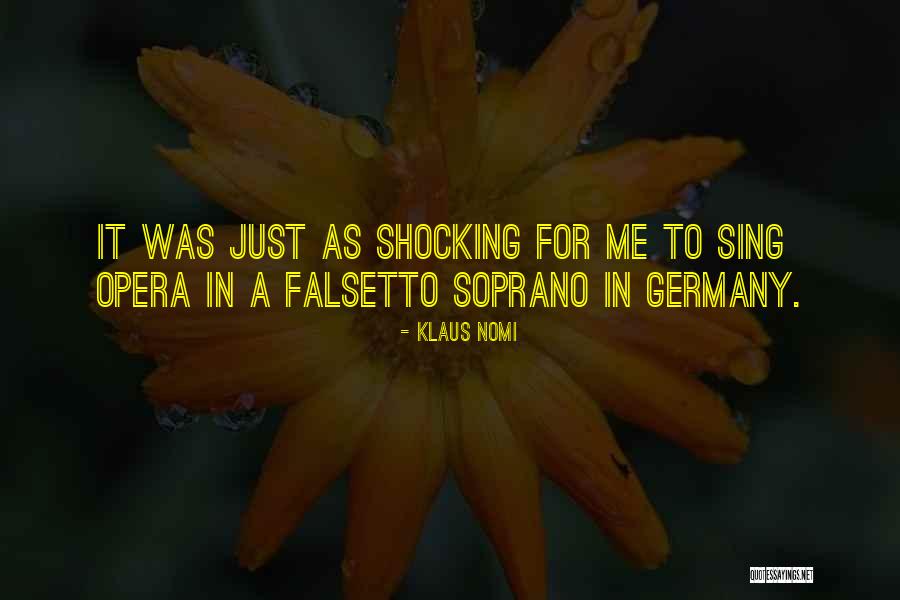 Best The Sopranos Quotes By Klaus Nomi Best The Sopranos Quotes By Klaus Nomi