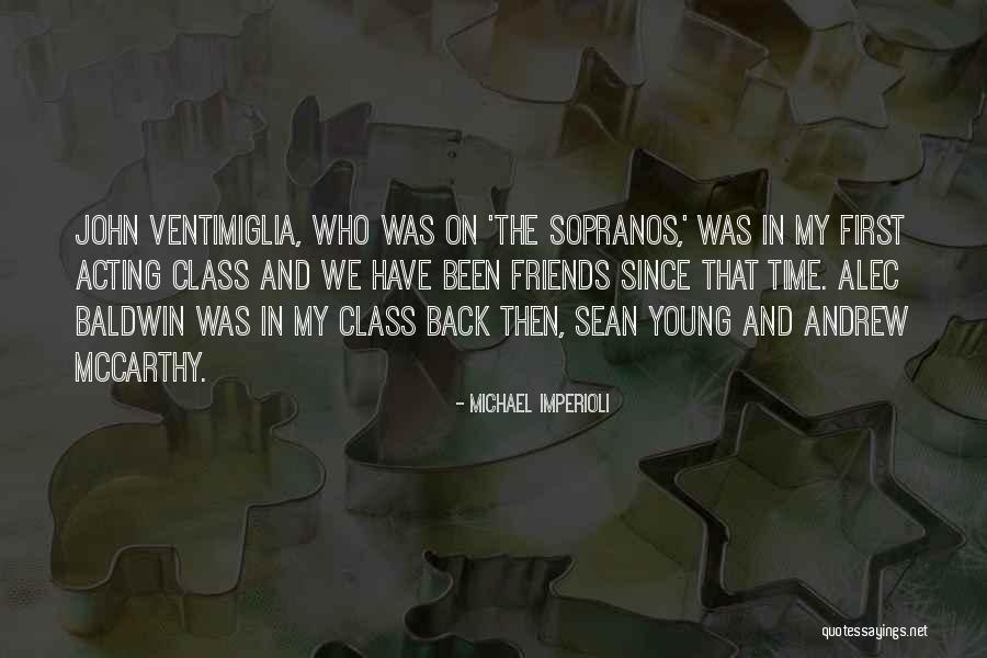 Best The Sopranos Quotes By Michael Imperioli Best The Sopranos Quotes By Michael Imperioli