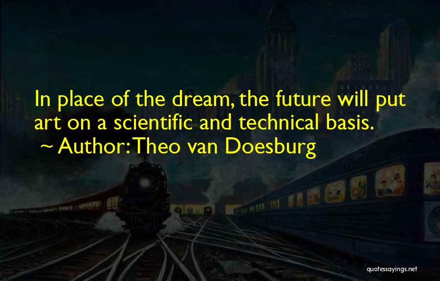 Best Theo Van Doesburg Quotes By Theo Van Doesburg