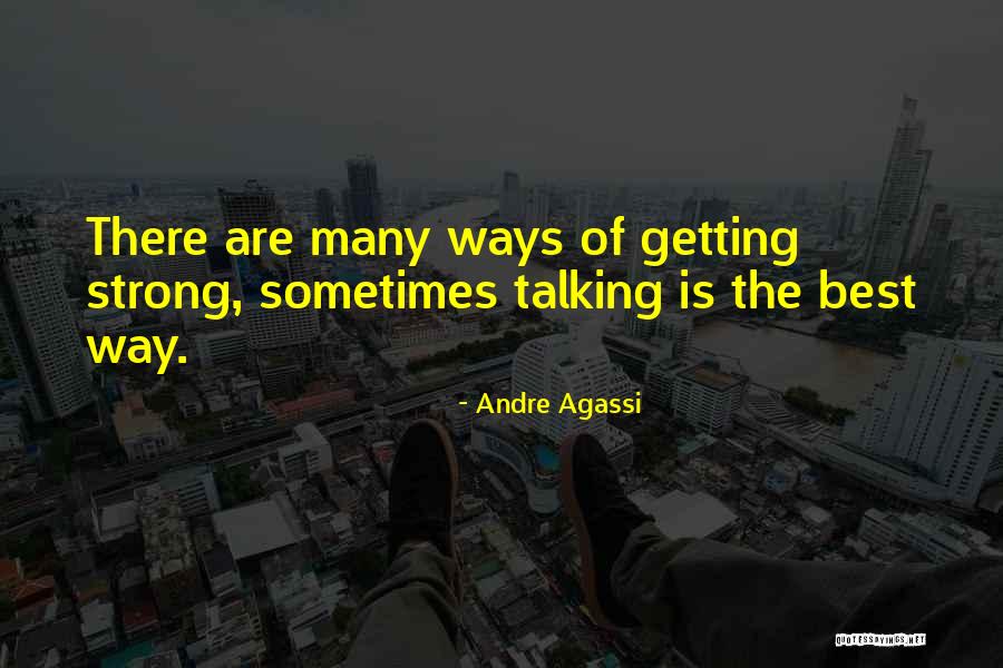 Best Therapy Quotes By Andre Agassi