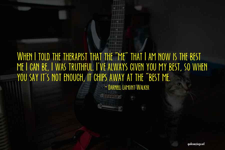 Best Therapy Quotes By Darnell Lamont Walker