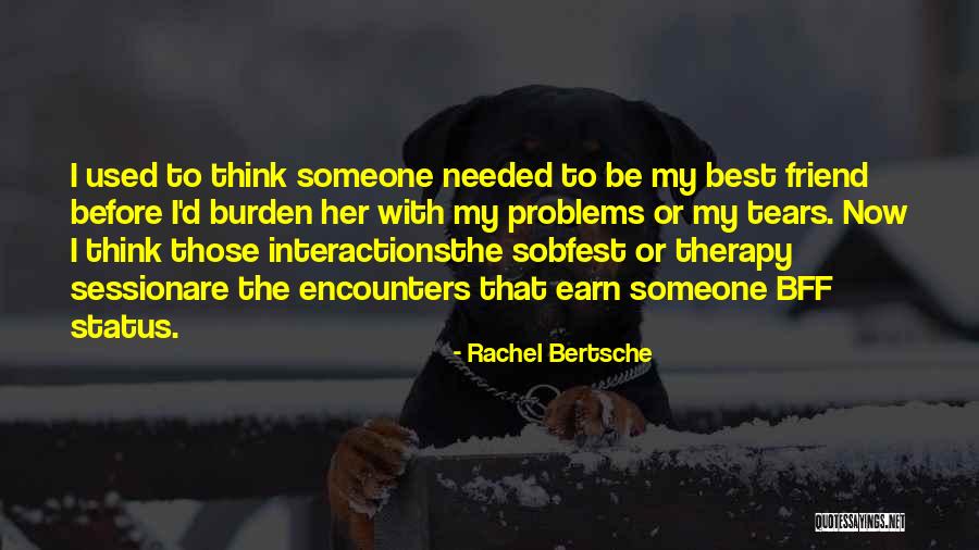 Best Therapy Quotes By Rachel Bertsche